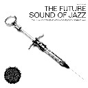 Various - The Future Sound Of Jazz (Vol. II: Cy-walks.through.de.jazz//techno//triphop//drum@bass.www.) | Compost Records (COMPOST 017)