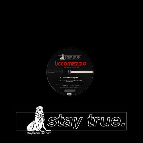 Uccomezzo - Testo Rosso EP | Stay True Recordings (STAY10)