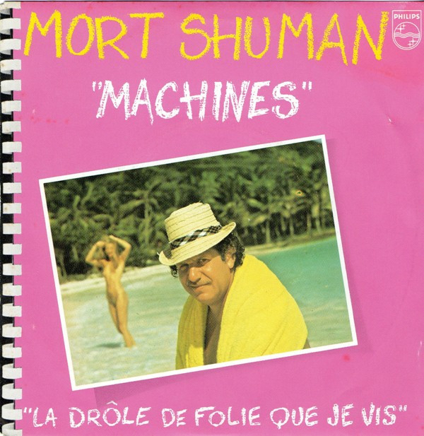 Machines / La Drôle De Folie Que Je Vis