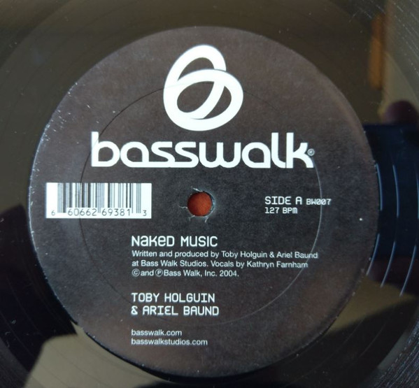 Toby Holguin & Ariel Baund - Naked Music | Basswalk Records (BW 007) - 3