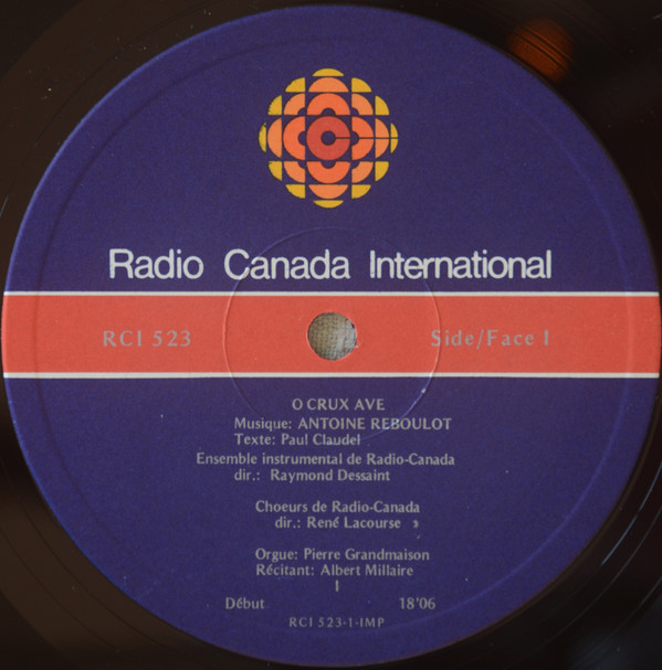Antoine Reboulot / Paul Claudel - O Crux Ave (Chemin De La Croix) / (The Way Of The Cross) | Radio Canada International (RCI 523) - 3 Antoine Reboulot / Paul Claudel - O Crux Ave (Chemin De La Croix) / (The Way Of The Cross) | Radio Canada International (RCI 523) - 3