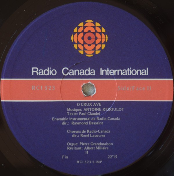 Antoine Reboulot / Paul Claudel - O Crux Ave (Chemin De La Croix) / (The Way Of The Cross) | Radio Canada International (RCI 523) - 4 Antoine Reboulot / Paul Claudel - O Crux Ave (Chemin De La Croix) / (The Way Of The Cross) | Radio Canada International (RCI 523) - 4