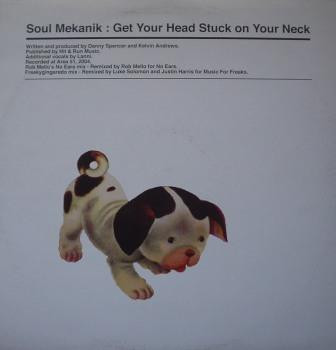 Soul Mekanik - Get Your Head Stuck On Your Neck | Rip Records (RIP 028) - 2