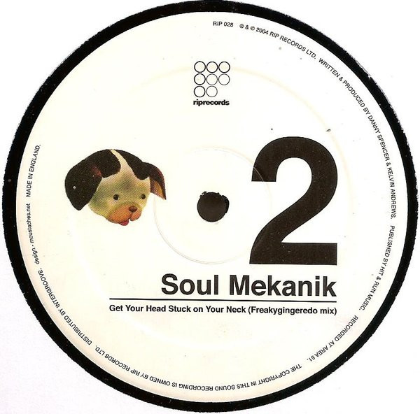 Soul Mekanik - Get Your Head Stuck On Your Neck | Rip Records (RIP 028) - 4