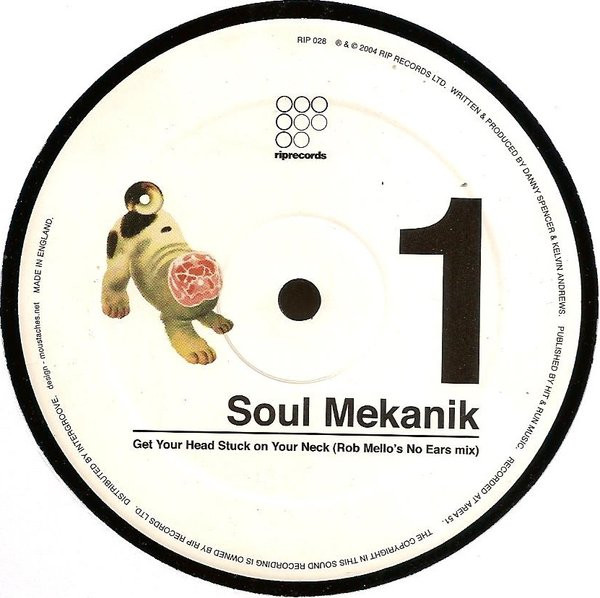 Soul Mekanik - Get Your Head Stuck On Your Neck | Rip Records (RIP 028) - 3