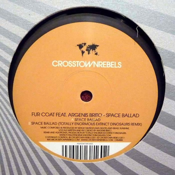Fur Coat Feat. Argenis Brito - Space Ballad | Crosstown Rebels (CRM083) - 2 Fur Coat Feat. Argenis Brito - Space Ballad | Crosstown Rebels (CRM083) - 2