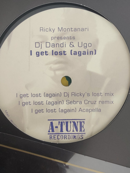 DJ Dandi & Ugo - Ricky Montanari Presents Dj Dandi & Ugo I Get Lost (again) | A-Tune Recordings (none) - 2 DJ Dandi & Ugo - Ricky Montanari Presents Dj Dandi & Ugo I Get Lost (again) | A-Tune Recordings (none) - 2