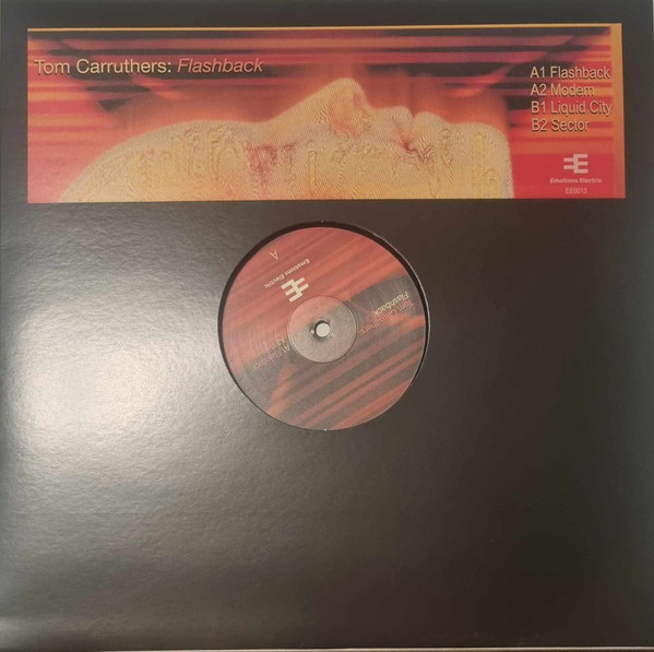Tom Carruthers - Flashback | Emotions Electric (EE0013)