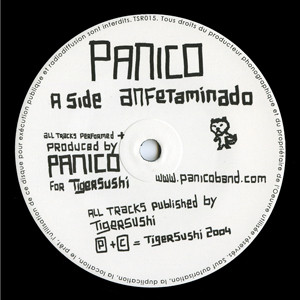 Panico - Anfetaminado / Que Pasa Wey | Tigersushi (TSR 015) - main Panico - Anfetaminado / Que Pasa Wey | Tigersushi (TSR 015) - main