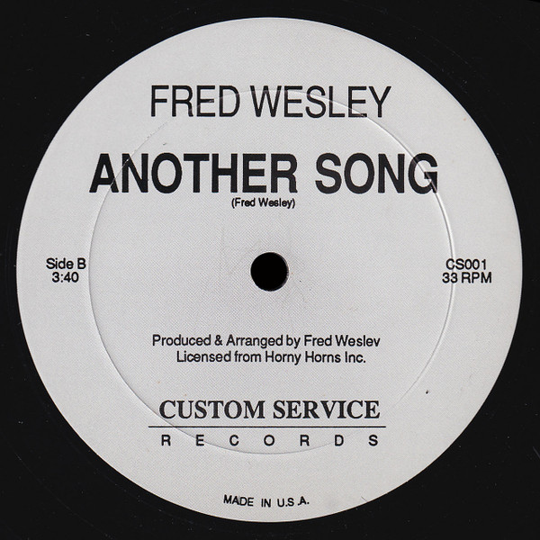 Fred Wesley - House Party / Another Song | Custom Service Records (CS001) - 2