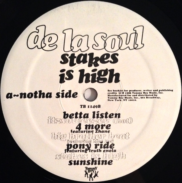 De La Soul - Stakes Is High | Tommy Boy (TB 1149) - 4 De La Soul - Stakes Is High | Tommy Boy (TB 1149) - 4