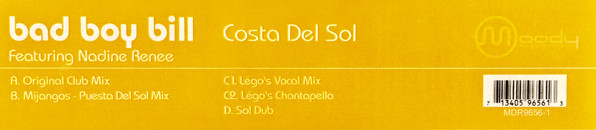 Bad Boy Bill Feat. Nadine Renee - Costa Del Sol | Moody Recordings (MDR9656-1) - 3 Bad Boy Bill Feat. Nadine Renee - Costa Del Sol | Moody Recordings (MDR9656-1) - 3