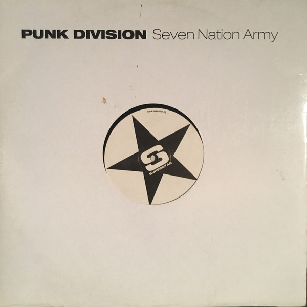 Punk Division - Seven Nation Army | Superstar Recordings (SUPER DJ 2098 DMD) - 3 Punk Division - Seven Nation Army | Superstar Recordings (SUPER DJ 2098 DMD) - 3