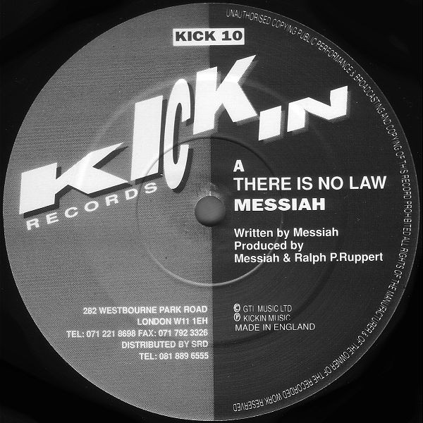 Messiah - There Is No Law | Kickin Records (KICK 10) - 3 Messiah - There Is No Law | Kickin Records (KICK 10) - 3