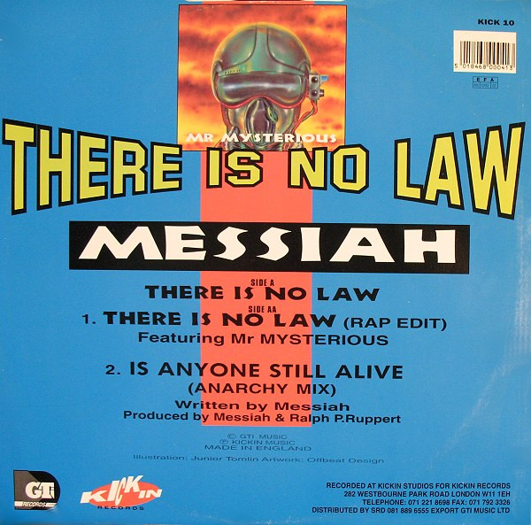 Messiah - There Is No Law | Kickin Records (KICK 10) - 2 Messiah - There Is No Law | Kickin Records (KICK 10) - 2