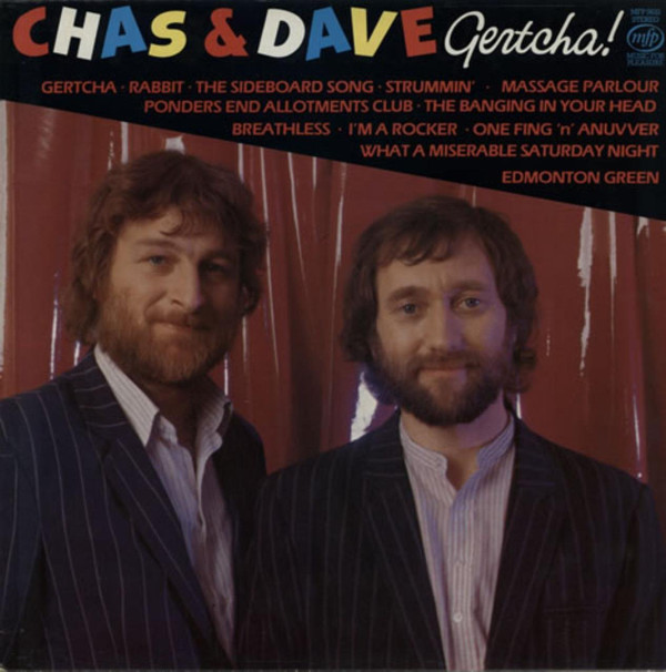 Chas & Dave - Gertcha! | Music For Pleasure (MFP 5632)