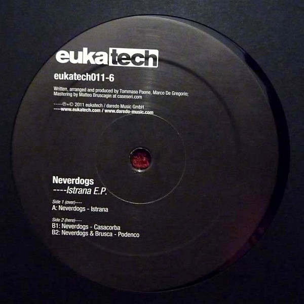 Neverdogs - Istrana E.P. | Eukatech (eukatech011-6)