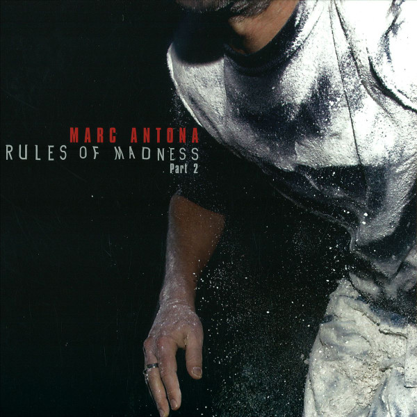 Marc Antona - Rules Of Madness Part 2 | Dissonant (DS005) - main Marc Antona - Rules Of Madness Part 2 | Dissonant (DS005) - main