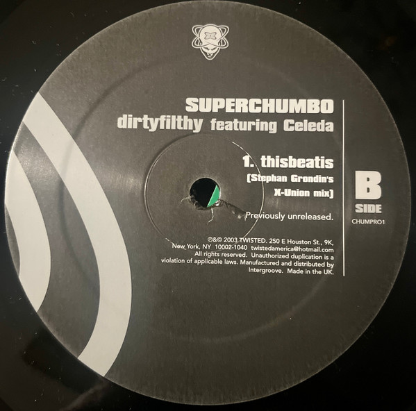 Superchumbo Featuring Celeda - Dirtyfilthy | Twisted America Records (CHUMPRO1) - 3 Superchumbo Featuring Celeda - Dirtyfilthy | Twisted America Records (CHUMPRO1) - 3