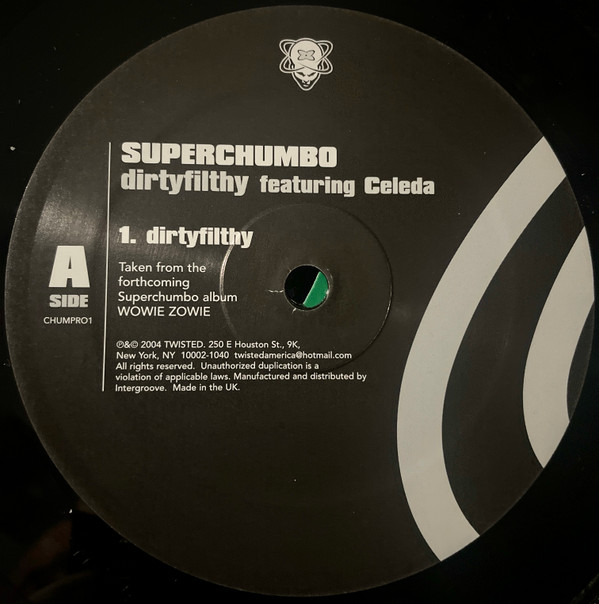 Superchumbo Featuring Celeda - Dirtyfilthy | Twisted America Records (CHUMPRO1) - 2 Superchumbo Featuring Celeda - Dirtyfilthy | Twisted America Records (CHUMPRO1) - 2