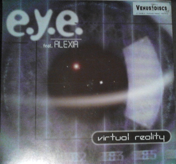 E.Y.E. Feat.  Alexia - Virtual Reality | Blanco Y Negro (MX 808)