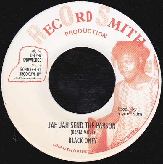 Black Oney - Jah Jah Send The Parson (Rasta Move) | Record Smith Production (DKR-056) - main Black Oney - Jah Jah Send The Parson (Rasta Move) | Record Smith Production (DKR-056) - main