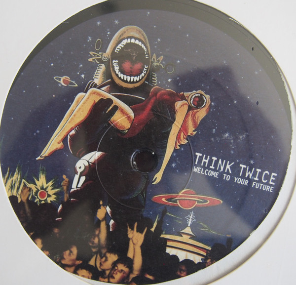 Think Twice - Welcome To Your Future | F Communications (F 208)
