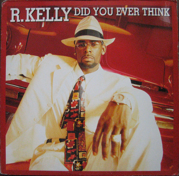 R. Kelly - Did You Ever Think | Jive (01241-42604-1) - main R. Kelly - Did You Ever Think | Jive (01241-42604-1) - main
