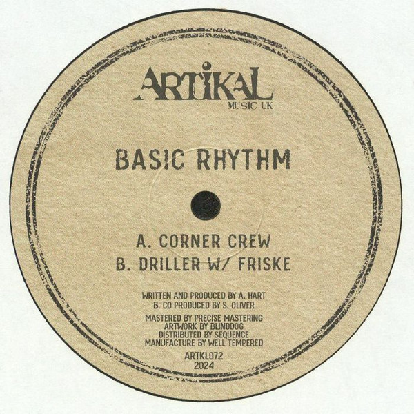 Basic Rhythm - Corner Crew / Driller | Artikal Music UK (ARTKL072)