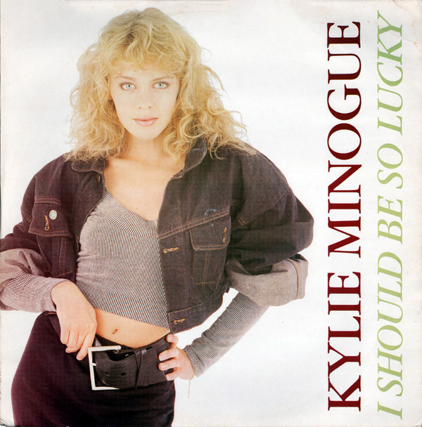 Kylie Minogue - I Should Be So Lucky | PWL Records (PWL T8) - main Kylie Minogue - I Should Be So Lucky | PWL Records (PWL T8) - main