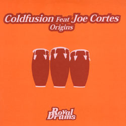 Coldfusion Feat. Joe Cortes - Origins | Royal Drums (DRUM 022)