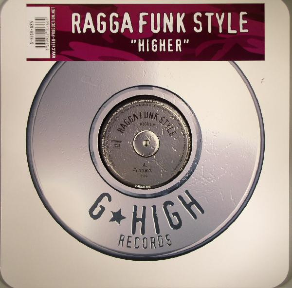 Ragga Funk Style - Higher | G-High Records (G-HIGH 025) - main Ragga Funk Style - Higher | G-High Records (G-HIGH 025) - main