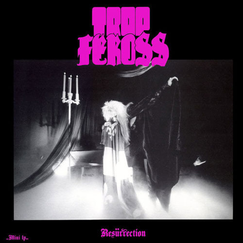 Trop Feross - Resürrection | Disques Nosferatu Records (UR-1234)