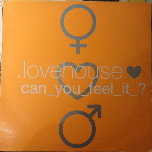 Lovehouse - Can_You_Feel_it? | nsb - NonSolo Blue's (857384528 0)