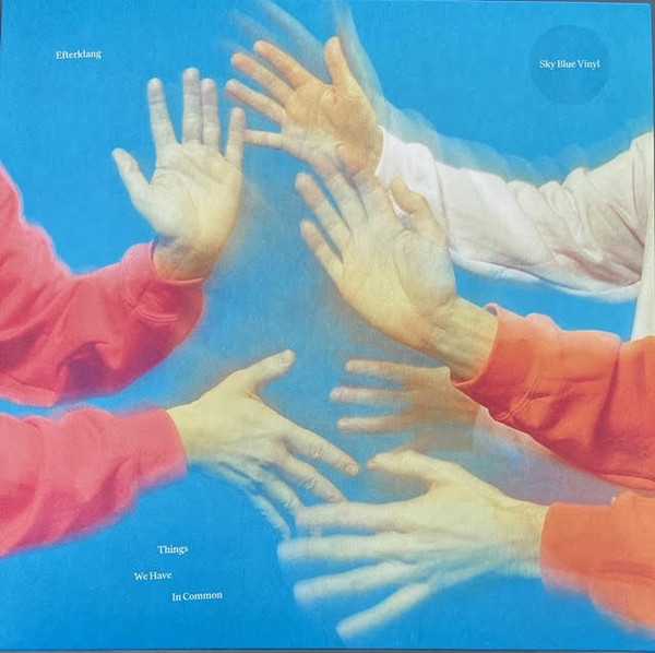 Efterklang - Things We Have In Common | City Slang (SLANG50581LP)