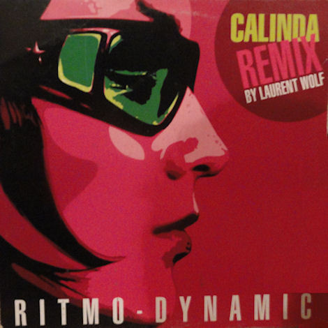 Ritmo-Dynamic - Calinda (Remix By Laurent Wolf) | Ritmo Dynamic (RITMO 001)