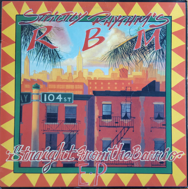 R.B.M. - Straight From The Barrio EP | Strictly Rhythm (SREP10)
