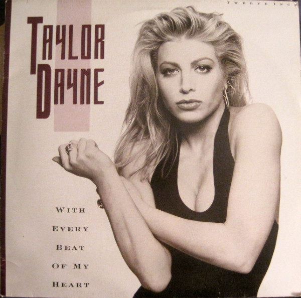 Taylor Dayne - With Every Beat Of My Heart | Arista (AD1-9896)