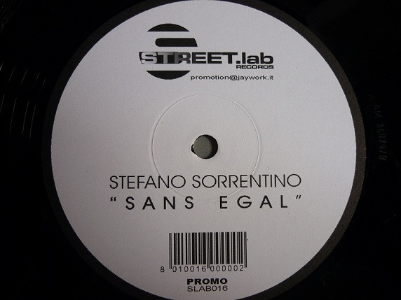 Stefano Sorrentino - Sans Egal | Streetlab Records (SLAB016) - 2