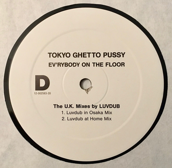 Tokyo Ghetto Pussy - Ev'rybody On The Floor | Epic (12-002583-20) - 4 Tokyo Ghetto Pussy - Ev'rybody On The Floor | Epic (12-002583-20) - 4