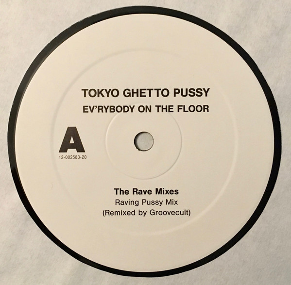 Tokyo Ghetto Pussy - Ev'rybody On The Floor | Epic (12-002583-20) - main Tokyo Ghetto Pussy - Ev'rybody On The Floor | Epic (12-002583-20) - main