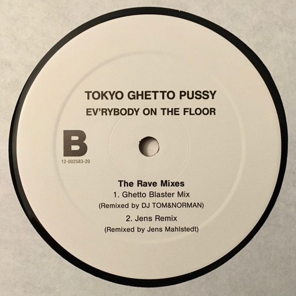 Tokyo Ghetto Pussy - Ev'rybody On The Floor | Epic (12-002583-20) - 2 Tokyo Ghetto Pussy - Ev'rybody On The Floor | Epic (12-002583-20) - 2