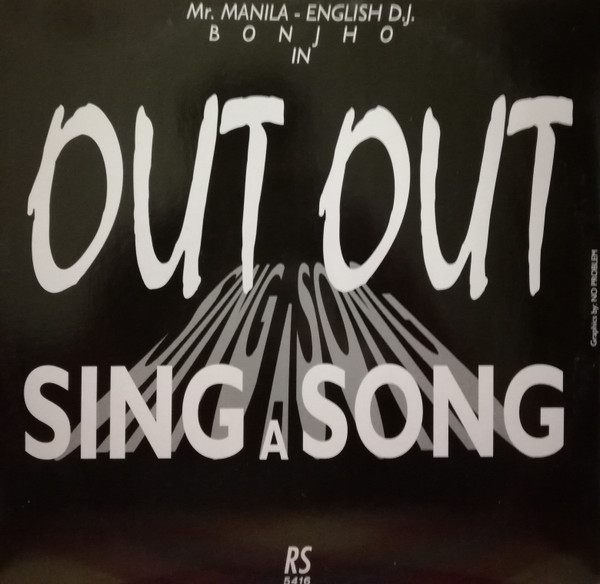 Mr. Manila - English D.j. - Bonjho Present Out Out - Sing A Song | Rs Production (RS 5416) - main