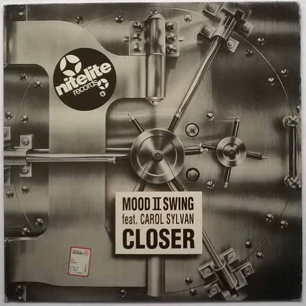 Mood II Swing Feat. Carol Sylvan - Closer | Nitelite Records (NL 9604) - main Mood II Swing Feat. Carol Sylvan - Closer | Nitelite Records (NL 9604) - main