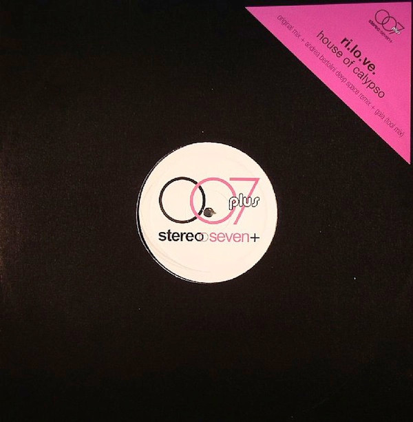 Ri.Lo.Ve - House Of Calypso | Stereoseven Plus (STP012)