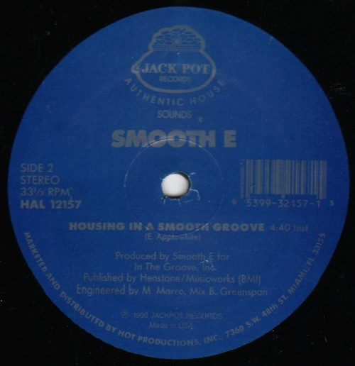 Smooth E - Housing In A Smooth Groove | Jack Pot Records (HAL 12157) - 2 Smooth E - Housing In A Smooth Groove | Jack Pot Records (HAL 12157) - 2