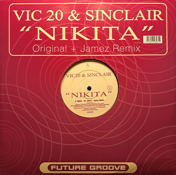 Vic 20 & Sinclair - Nikita | Future Groove (12 FGR 008) - 3 Vic 20 & Sinclair - Nikita | Future Groove (12 FGR 008) - 3