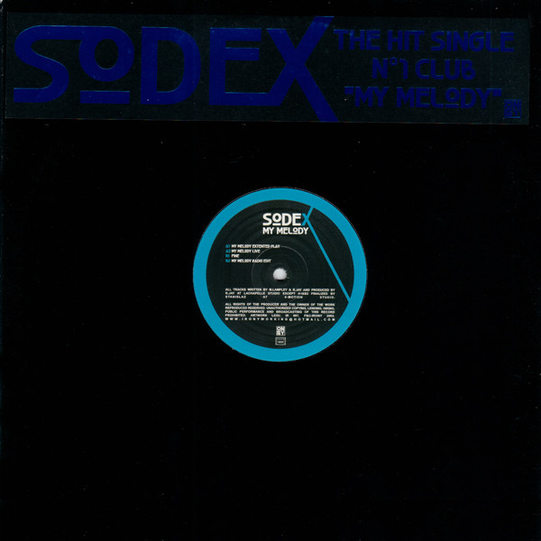 Sodex - My Melody | Irony (IR 001)