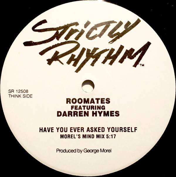 Roommates Featuring Darren Hymes - Have You Ever Asked Yourself? | Strictly Rhythm (SR 12508) - 2 Roommates Featuring Darren Hymes - Have You Ever Asked Yourself? | Strictly Rhythm (SR 12508) - 2