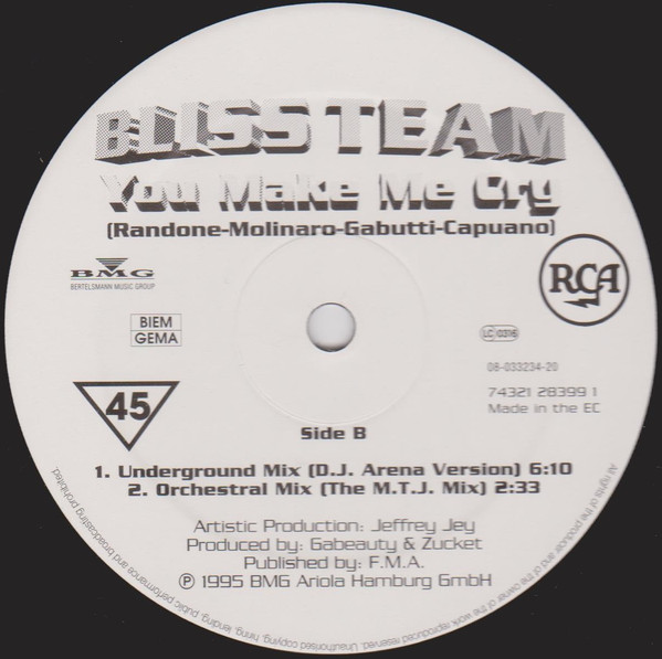 Bliss Team - You Make Me Cry | RCA (74321 28399 1) - main